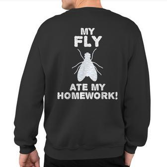 My Fly Ate My Homework Housefly Insect Back To School Kid Sweatshirt Back Print | Mazezy