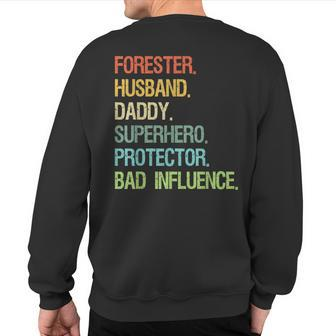 Forester Husband Daddy Superhero Protector Dad Sweatshirt Back Print | Mazezy