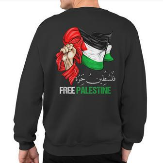 Free Gaza Free Palestine Flag Arabic Jerusalem Human Rights Sweatshirt Back Print - Monsterry UK