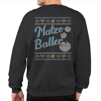 Fun Hanukkah Matzo Baller Matzah Ball Merry Christmas Sweatshirt Back Print - Monsterry DE