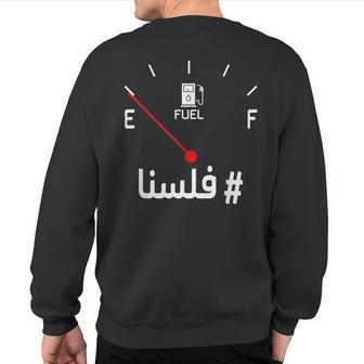 Arabic Broke Bankrupt Out Of Money Empty Fuel Sweatshirt Back Print | Mazezy