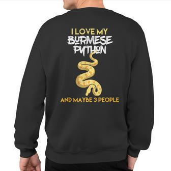 Burmese Python For Snake Owners Sweatshirt Back Print | Mazezy
