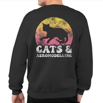 Cats & Aeromodelling Vintage Retro Hobby Sweatshirt Back Print | Mazezy