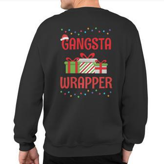 Christmas Gangsta Wrapper Sweatshirt Back Print - Seseable