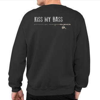 Fishing Kiss My Bass Fish Father's Day Sweatshirt Back Print | Mazezy