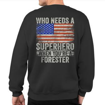 Forester Superhero Vintage For Dad Sweatshirt Back Print | Mazezy