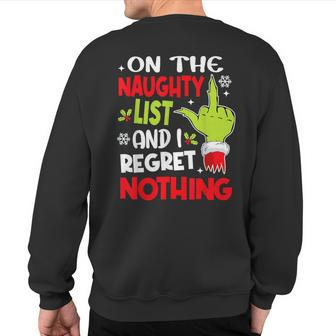 On The List Of Naughty And I Regret Nothing Christmas Sweatshirt Back Print - Seseable