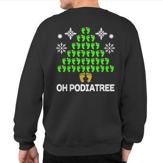 Podiatry Christmas Tree Foot Podiatrist Idea Sweatshirt Back Print | Mazezy