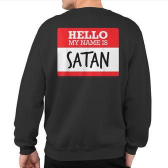 Simple Hello My Name Is Satan Costume T Sweatshirt Back Print | Mazezy