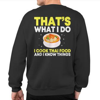 Thai Food Chef Saying Asian Food Sweatshirt Back Print | Mazezy