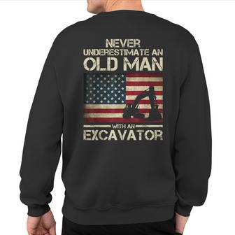 Never Underestimate An Old Man With An Excavator Sweatshirt Back Print | Mazezy