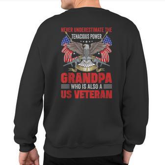 Veteran Grandpa Never Underestimate Sweatshirt Back Print - Thegiftio UK
