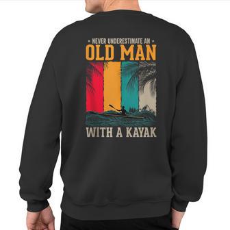Vintage Never Underestimate An Old Man With A Kayak Sweatshirt Back Print - Thegiftio UK