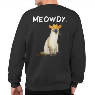 Western Meowdy Balinese-Javanese Cat Pun Howdy Cowboy Sweatshirt Back Print | Mazezy
