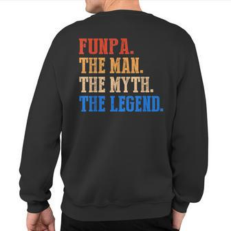 Funpa The Man The Myth The Legend Father's Day Vintage Sweatshirt Back Print | Mazezy