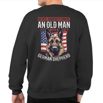 German Shepherd Dog Breed Never Underestimate An Old Man Sweatshirt Back Print - Monsterry UK