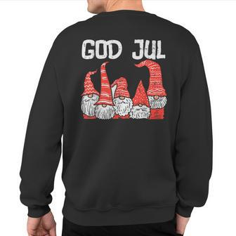 God Jul Three Nordic Gnomes Swedish Norwegian Christmas Pj Sweatshirt Back Print | Mazezy