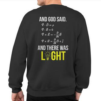 And God Said Maxwell's Equations Differential Form Sweatshirt Back Print | Mazezy