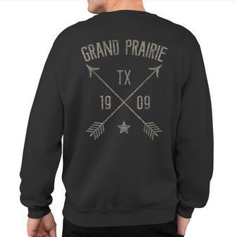 Grand Prairie Tx Vintage Distressed Style Home City Sweatshirt Back Print | Mazezy