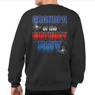 Grandpa Birthday Boy Spider Web Birthday Party Decorations Sweatshirt Back Print - Seseable