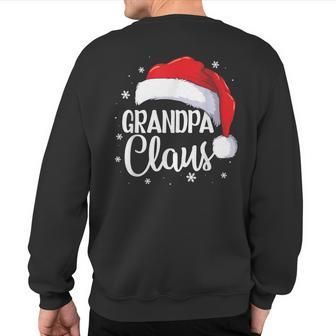 Grandpa Claus Christmas Family Matching Pajama Santa Sweatshirt Back Print - Seseable