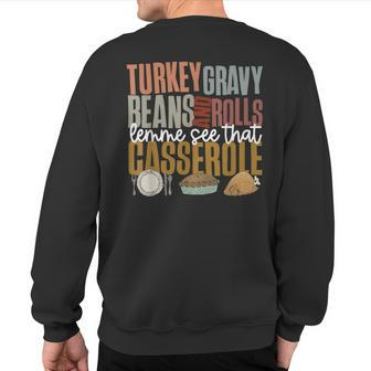 Gravy Beans And Rolls Let Me Cute Turkey Thanksgiving Sweatshirt Back Print - Monsterry
