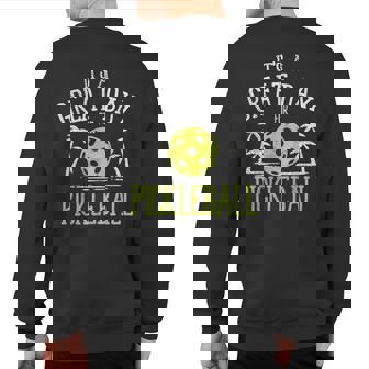 Great Day Pickleball Palm Trees Pickle Ball Beach Sport Sweatshirt Back Print | Mazezy