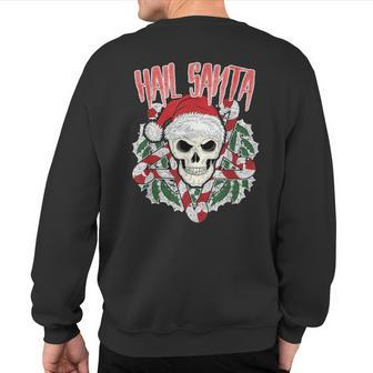 Hail Santa Ugly Christmas Skull Pentagram Sweatshirt Back Print | Mazezy