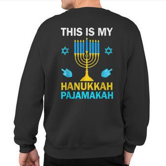 This Is My Hanukkah Pajamakah Chanukah Pajama Jewish Xmas Sweatshirt Back Print - Thegiftio UK