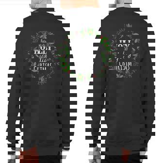 Have A Holly Jolly Christmas Wreath Sweatshirt Back Print - Monsterry