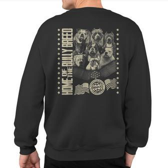 Home Of The Bully Breed Abkc American Bully Kennel Club Sweatshirt Back Print | Mazezy