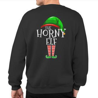 The Horny Elf Family Matching Group Christmas Adult Sweatshirt Back Print | Mazezy