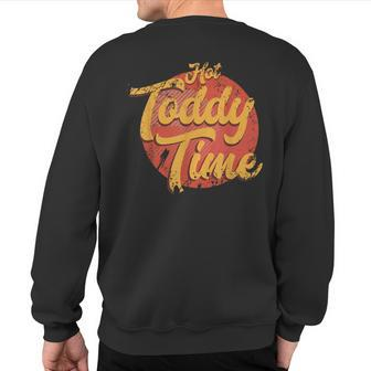 Hot Toddy Time Cocktail Sweatshirt Back Print | Mazezy