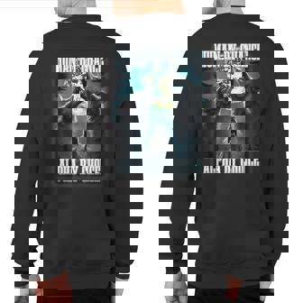 Human By Chance Alpha By Choice Alpha Wolf Meme Sweatshirt Back Print - Thegiftio UK