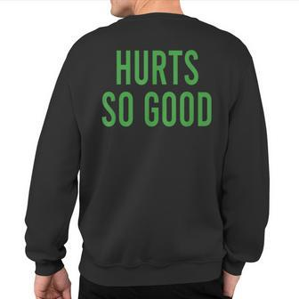 Hurts So Good Apparel Merry Christmas And New Year Sweatshirt Back Print - Seseable