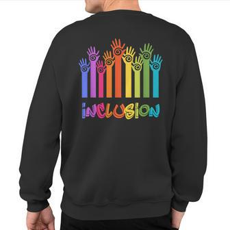 Inclusion Not Exclusion Sweatshirt Back Print | Mazezy CA
