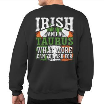 Irish And A Taurus Flag Zodiac Facts Birthday Sweatshirt Back Print | Mazezy
