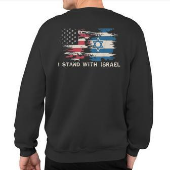 Israeli Flag Jewish Star Of David I Stand With Israel Sweatshirt Back Print | Mazezy