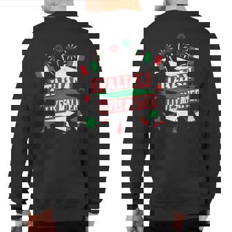 Italian Lives Matter Pun Sweatshirt Back Print | Mazezy