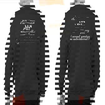 It's An Adin Thing You Wouldn't Understand Name Sweatshirt Back Print | Mazezy