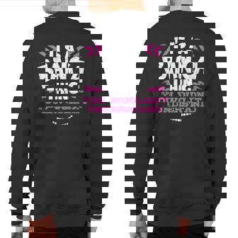 Its An Bianca Thing You Wouldn't Understand Custom Sweatshirt Back Print - Seseable