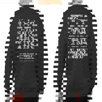 Its A Ewing Thing You Wouldnt Understand Matching Family Sweatshirt Back Print | Seseable CA