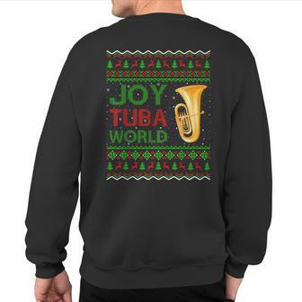 Joy Tuba World Music Lover Xmas Ugly Tuba Christmas Sweatshirt Back Print - Thegiftio UK