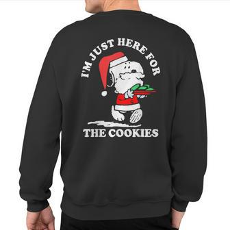 Im Just Here For The Cookies Christmas Sweatshirt Back Print - Seseable