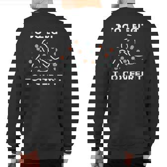 Too Legit To Overfit Deep Learning Data Science Sweatshirt Back Print | Mazezy