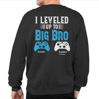 Leveling Up To Big Brother Video Game Player Sweatshirt Back Print - Monsterry