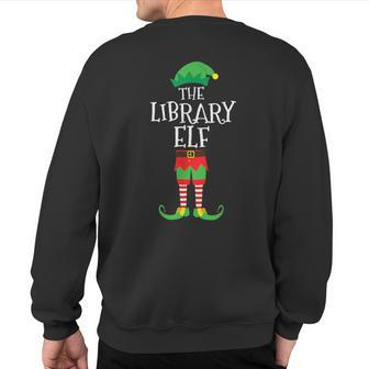 Library Elf Library Assistant Christmas Party Pajama Sweatshirt Back Print - Monsterry
