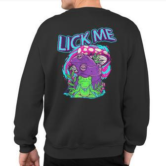 Lick Me Trippy Frog Psychedelic Edm Rave Psytrance Acid Sweatshirt Back Print | Mazezy