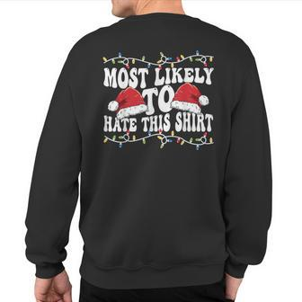 Most Likely To Hit This Matching Family Christmas Sweatshirt Back Print - Seseable