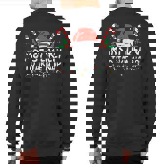 Most Likely To Take A Nap Family Matching Christmas Sweatshirt Back Print | Mazezy